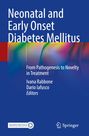 : Neonatal and Early Onset Diabetes Mellitus, Buch