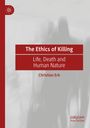 Christian Erk: The Ethics of Killing, Buch