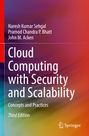 Naresh Kumar Sehgal: Cloud Computing with Security and Scalability., Buch