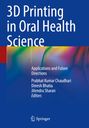 : 3D Printing in Oral Health Science, Buch