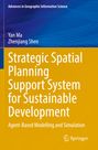 Zhenjiang Shen: Strategic Spatial Planning Support System for Sustainable Development, Buch