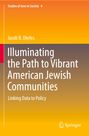Jacob B. Ukeles: Illuminating the Path to Vibrant American Jewish Communities, Buch