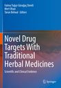 : Novel Drug Targets With Traditional Herbal Medicines, Buch