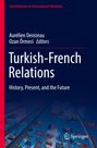: Turkish-French Relations, Buch