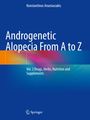 Konstantinos Anastassakis: Androgenetic Alopecia From A to Z, Buch