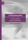 Mark Austin Walters: Criminalising Hate, Buch