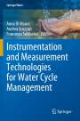 : Instrumentation and Measurement Technologies for Water Cycle Management, Buch