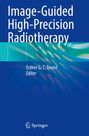 : Image-Guided High-Precision Radiotherapy, Buch