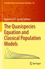 Joseba Dalmau: The Quasispecies Equation and Classical Population Models, Buch