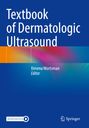 : Textbook of Dermatologic Ultrasound, Buch