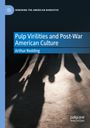 Arthur Redding: Pulp Virilities and Post-War American Culture, Buch