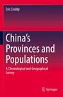 Eric Croddy: China¿s Provinces and Populations, Buch