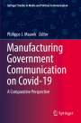 : Manufacturing Government Communication on Covid-19, Buch