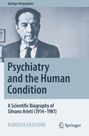 Roberta Passione: Psychiatry and the Human Condition, Buch