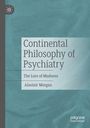 Alastair Morgan: Continental Philosophy of Psychiatry, Buch