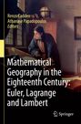 : Mathematical Geography in the Eighteenth Century: Euler, Lagrange and Lambert, Buch