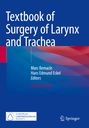: Textbook of Surgery of Larynx and Trachea, Buch