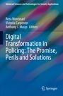 : Digital Transformation in Policing: The Promise, Perils and Solutions, Buch
