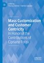 : Mass Customization and Customer Centricity, Buch