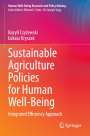 ¿Ukasz Kryszak: Sustainable Agriculture Policies for Human Well-Being, Buch