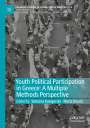 : Youth Political Participation in Greece: A Multiple Methods Perspective, Buch