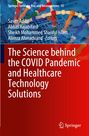 : The Science behind the COVID Pandemic and Healthcare Technology Solutions, Buch
