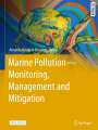 : Marine Pollution ¿ Monitoring, Management and Mitigation, Buch