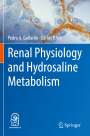 Carlos P. Vio: Renal Physiology and Hydrosaline Metabolism, Buch