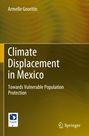 Armelle Gouritin: Climate Displacement in Mexico, Buch