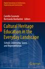 : Cultural Heritage Education in the Everyday Landscape, Buch