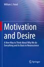 William J. Freed: Motivation and Desire, Buch
