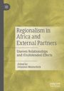 : Regionalism in Africa and External Partners, Buch