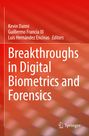 : Breakthroughs in Digital Biometrics and Forensics, Buch
