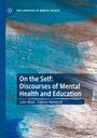 Valerie Harwood: On the Self: Discourses of Mental Health and Education, Buch