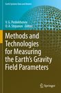 : Methods and Technologies for Measuring the Earth¿s Gravity Field Parameters, Buch