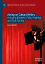 Jane Woddis: Acting on Cultural Policy, Buch