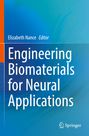 : Engineering Biomaterials for Neural Applications, Buch