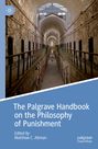 : The Palgrave Handbook on the Philosophy of Punishment, Buch