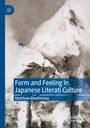 Matthew Mewhinney: Form and Feeling in Japanese Literati Culture, Buch