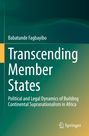 Babatunde Fagbayibo: Transcending Member States, Buch