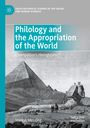 Markus Messling: Philology and the Appropriation of the World, Buch