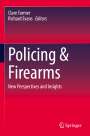 : Policing & Firearms, Buch