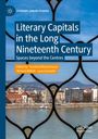: Literary Capitals in the Long Nineteenth Century, Buch