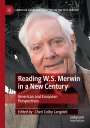 : Reading W.S. Merwin in a New Century, Buch