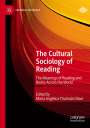 : The Cultural Sociology of Reading, Buch