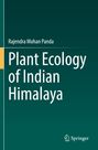 Rajendra Mohan Panda: Plant Ecology of Indian Himalaya, Buch