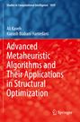 Kiarash Biabani Hamedani: Advanced Metaheuristic Algorithms and Their Applications in Structural Optimization, Buch