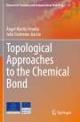 Julia Contreras-García: Topological Approaches to the Chemical Bond, Buch