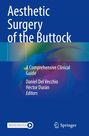 : Aesthetic Surgery of the Buttock, Buch