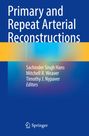 : Primary and Repeat Arterial Reconstructions, Buch